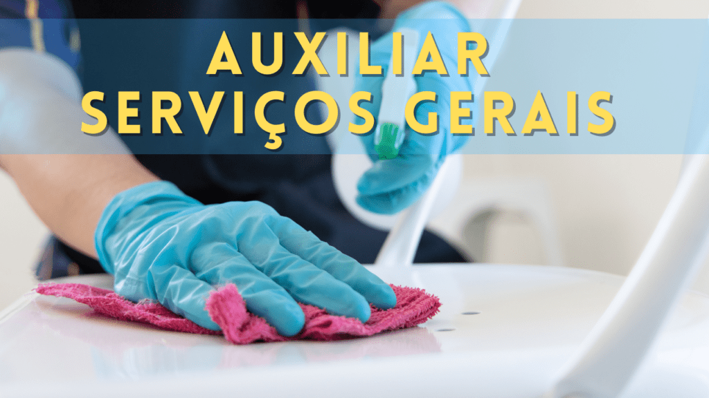 Auxiliar De Serviços Gerais