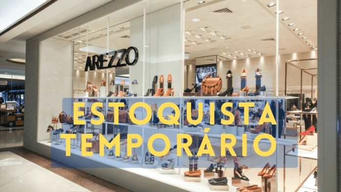OPORTUNIDADE 20 VAGAS TEMPORÁRIA ESTOQUISTA - Ipanema (Arezzo & CO) - Rio de Janeiro/RJ ESTOQUISTA