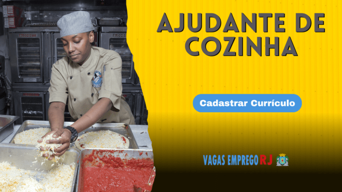 Vaga para Ajudante De Cozinha - Rio de Janeiro/RJ