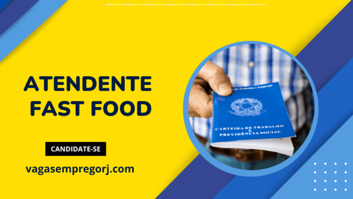 Atendente Fast Food RJ