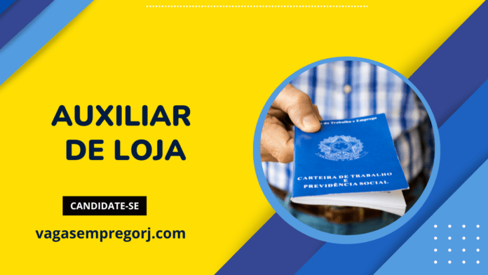 Auxiliar de Loja RJ