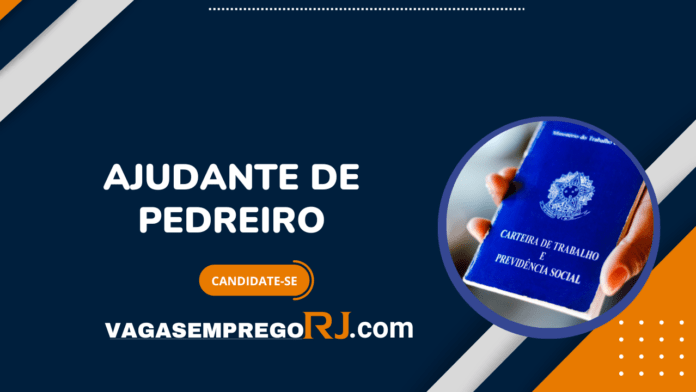 Ajudante de Pedreiro RJ