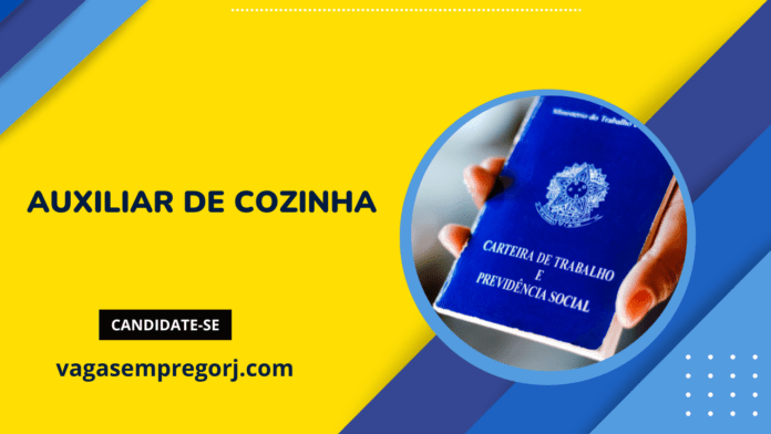 Auxiliar de Cozinha RJ