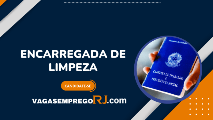 Encarregada de Limpeza - Centro/Itaboraí - Rio de Janeiro/RJ