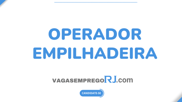 Vaga Operador Empilhadeira